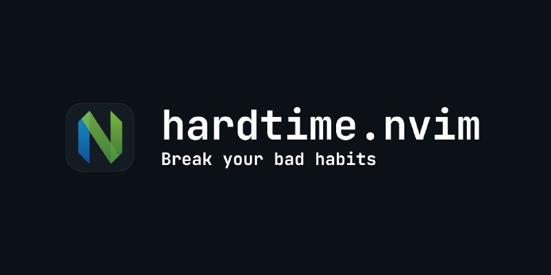 GitHub - m4xshen/hardtime.nvim: Break bad habits, master Vim motions